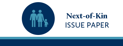 Next-of-kin issue paper